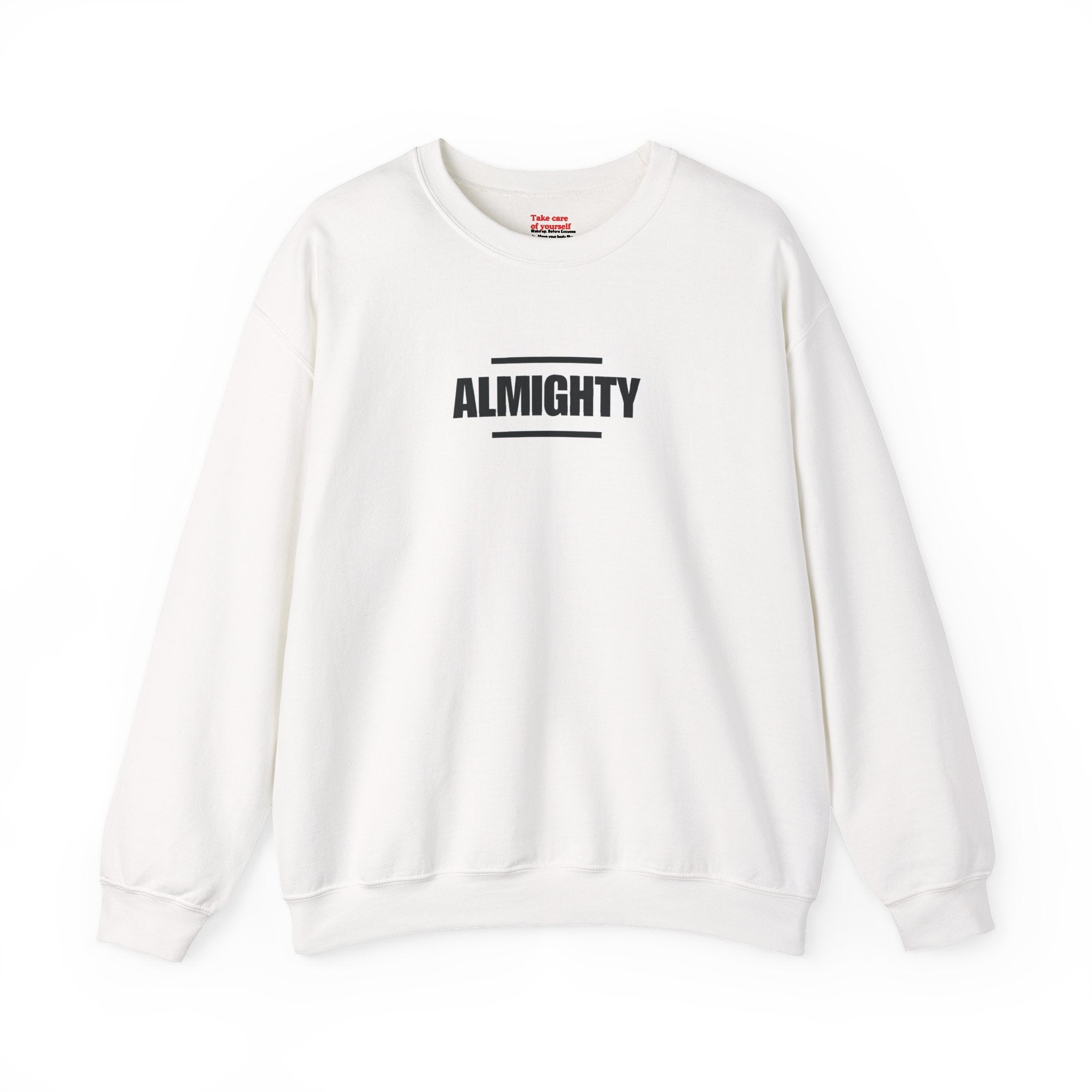 ALMIGHTY Sweatshirt Unisex