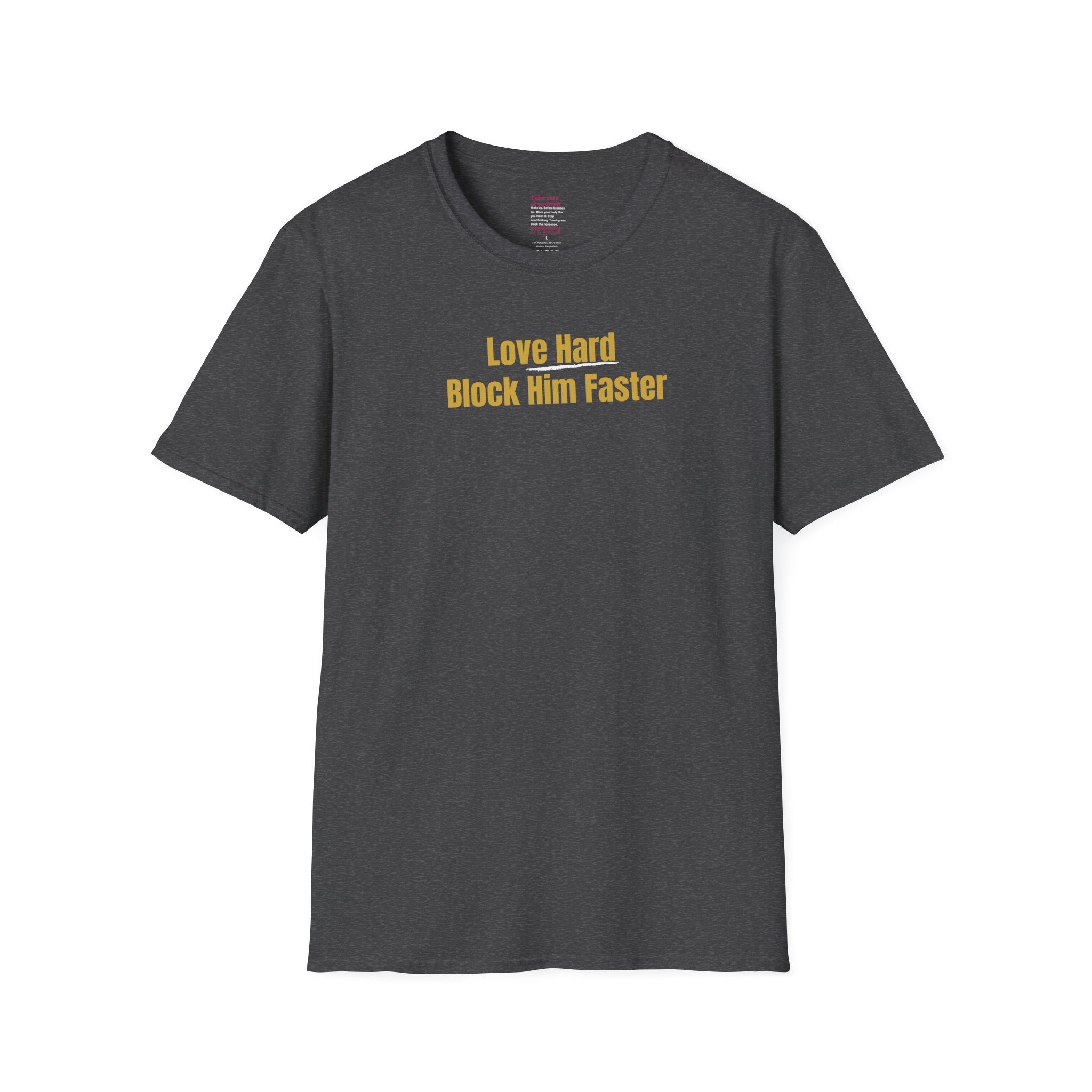 'Love Hard, Block Faster' Cotton Softstyle T-shirt