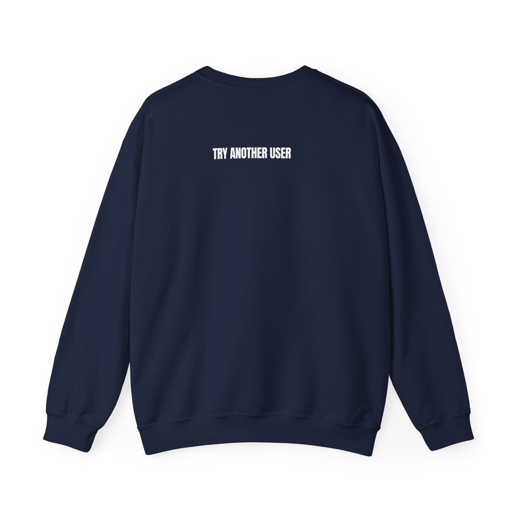 This User Don't Do 50/50 Crewneck
