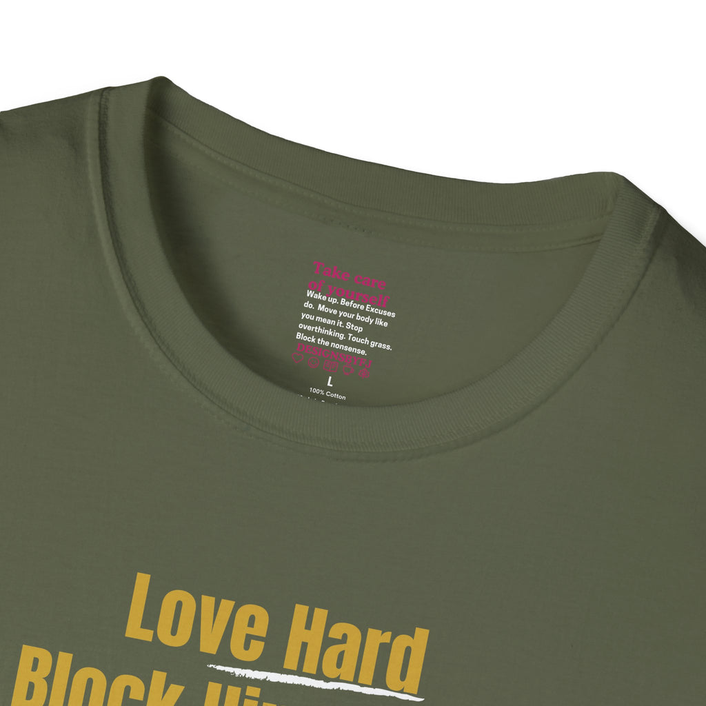 'Love Hard, Block Faster' Cotton Softstyle T-shirt
