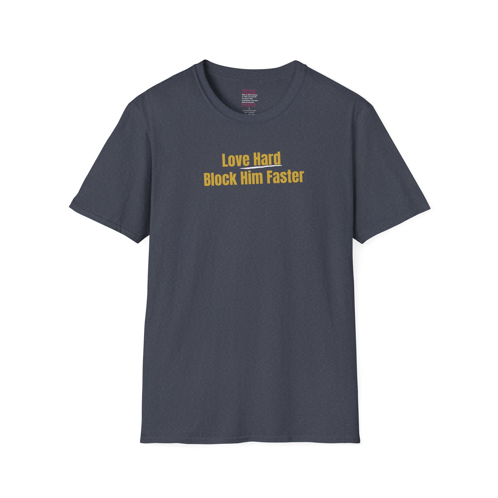 'Love Hard, Block Faster' Cotton Softstyle T-shirt