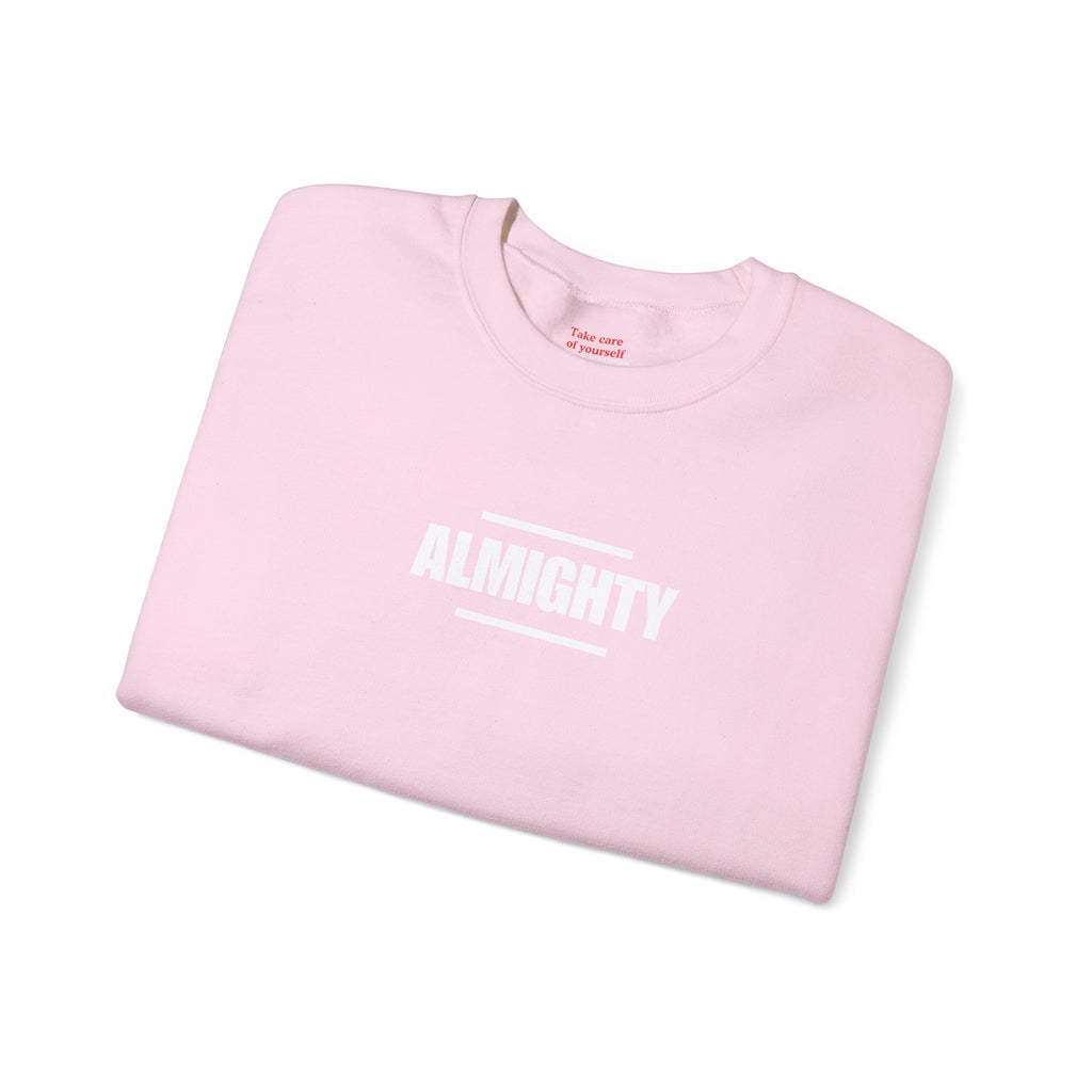 ALMIGHTY Sweatshirt Unisex