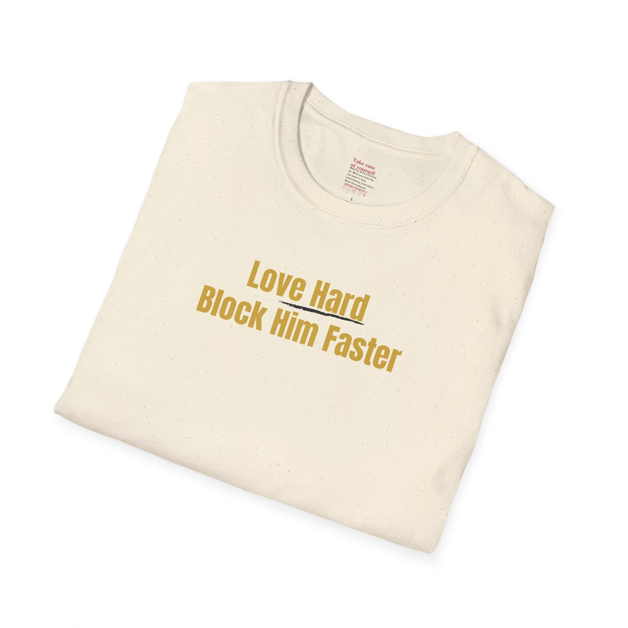 'Love Hard, Block Faster' Cotton Softstyle T-shirt