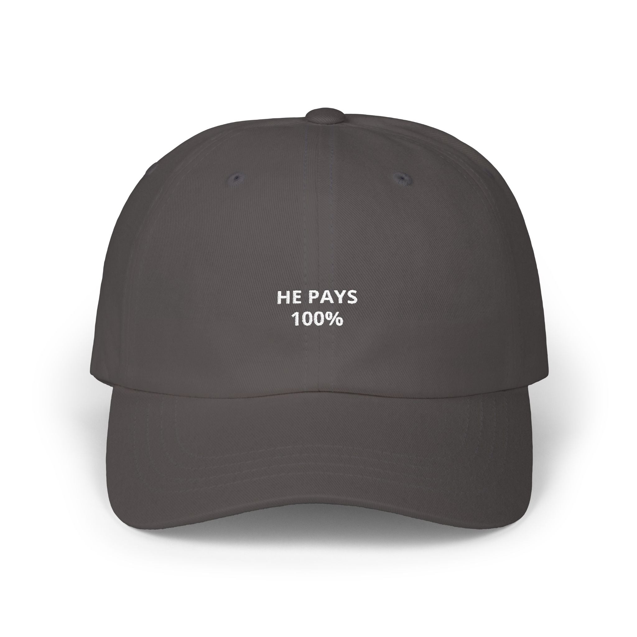 He Pays 100% Dad Cap | Embroidered Baseball Hat