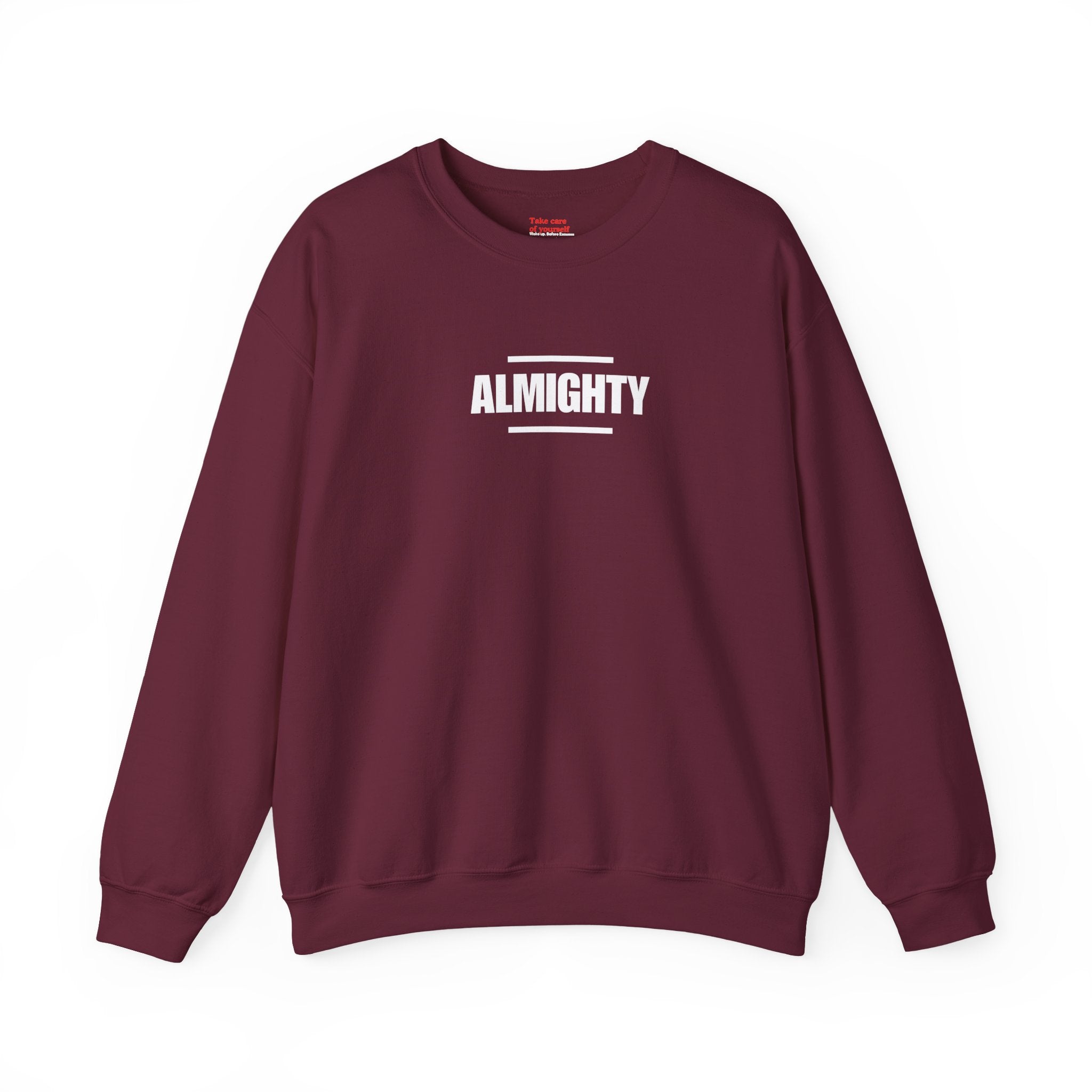 ALMIGHTY Sweatshirt Unisex