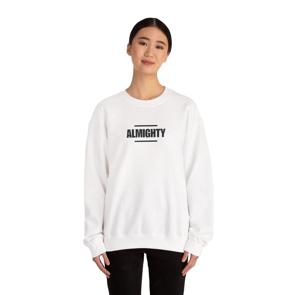 ALMIGHTY Sweatshirt Unisex