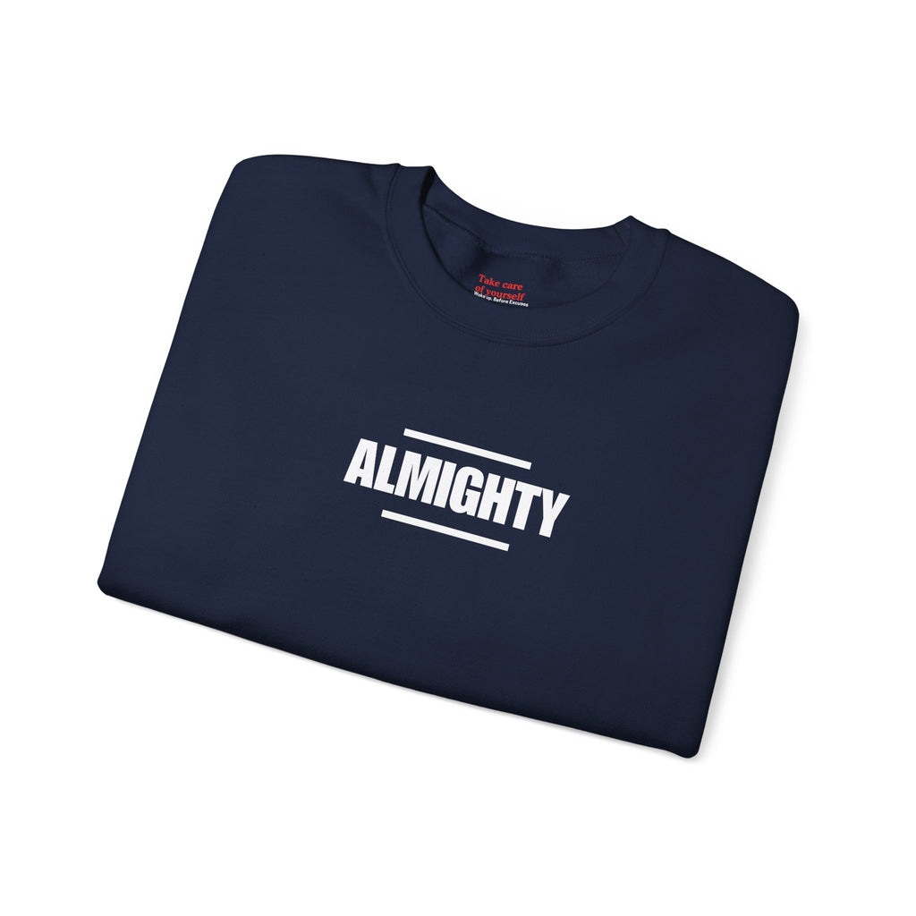 ALMIGHTY Sweatshirt Unisex