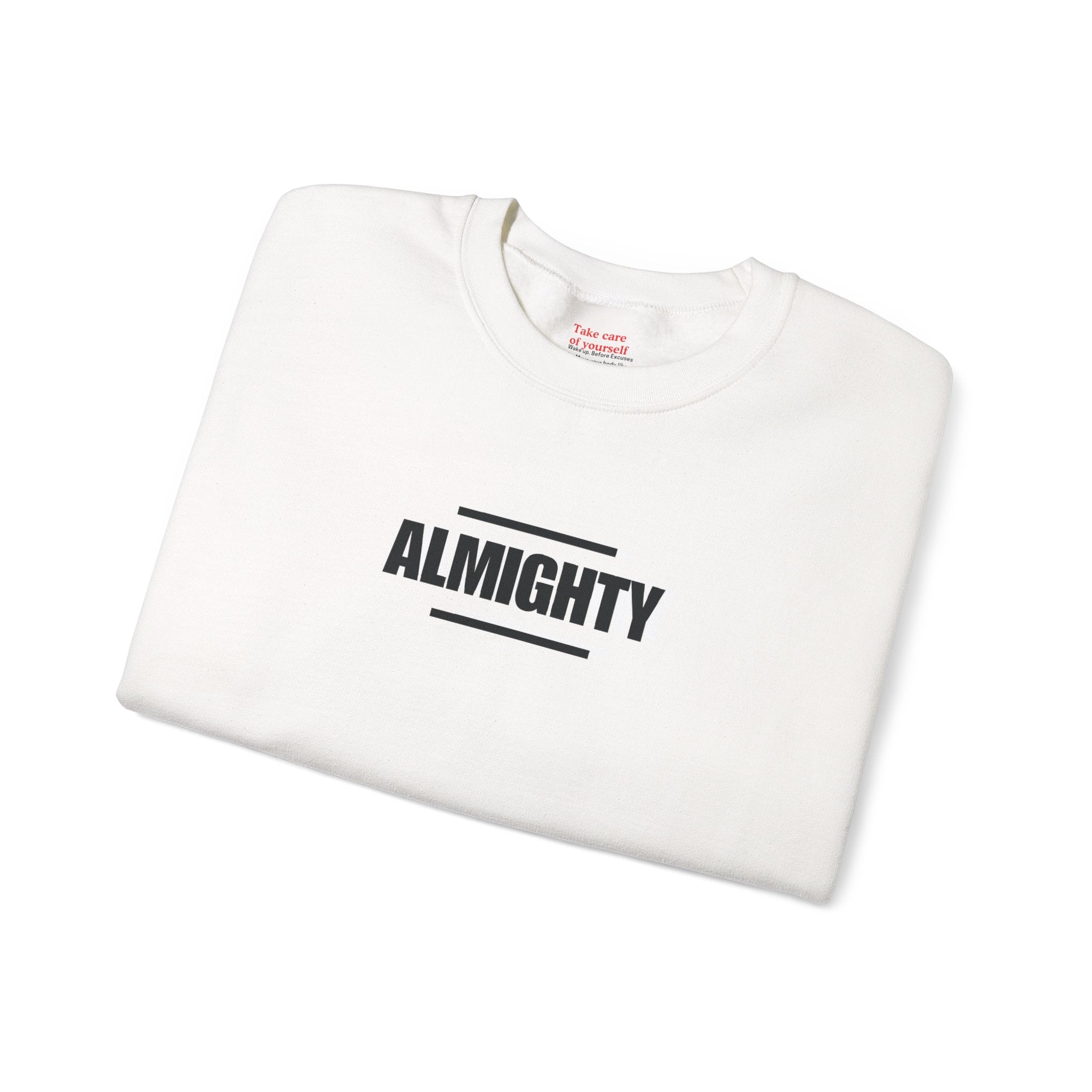ALMIGHTY Sweatshirt Unisex