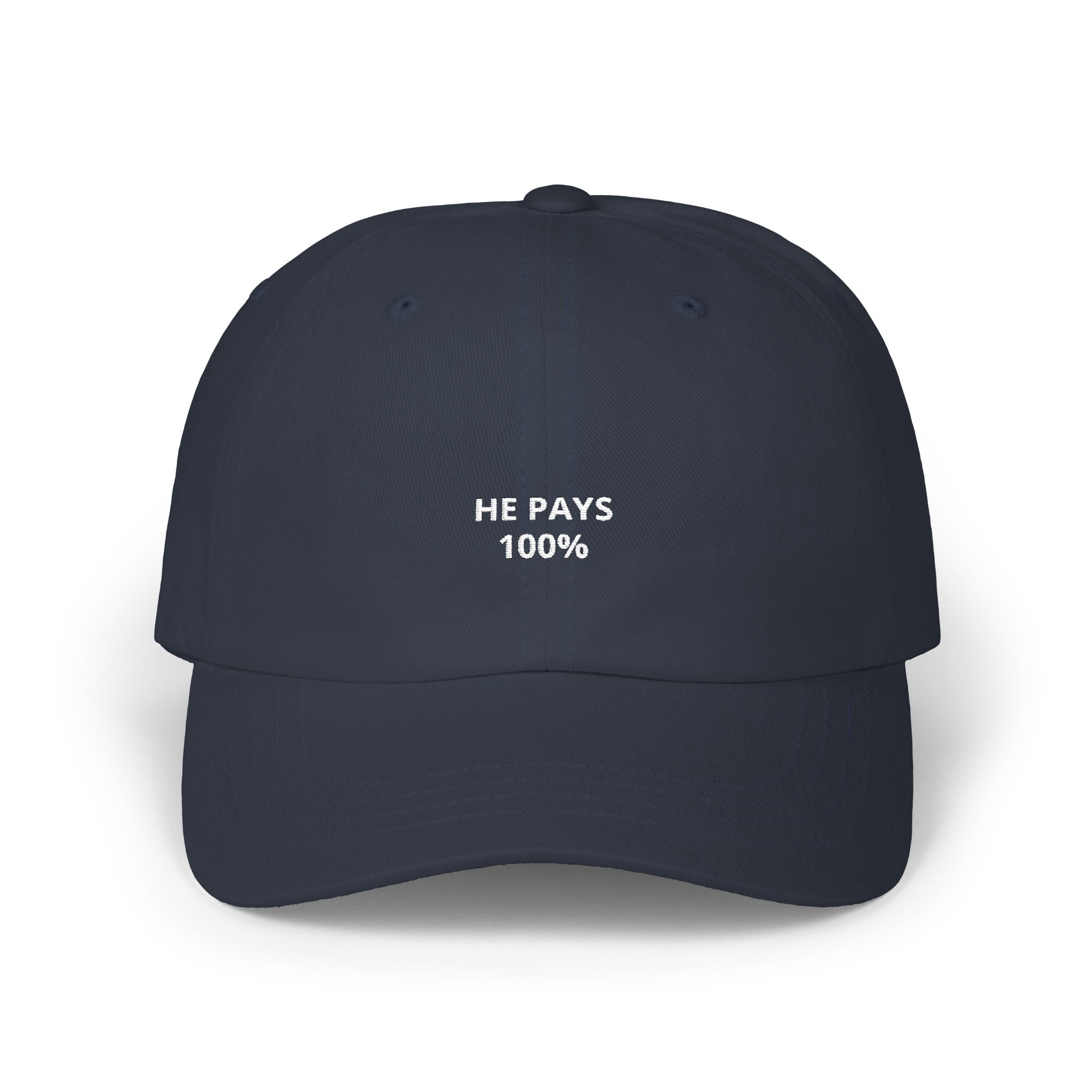 He Pays 100% Dad Cap | Embroidered Baseball Hat