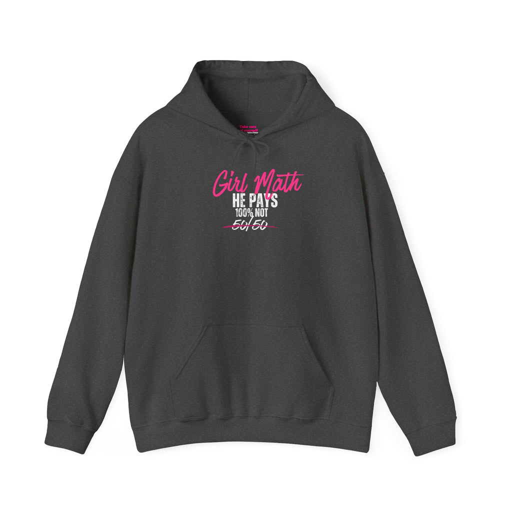Girl Math He Pays 100% Hoodie | Gray Premium Loungewear | Anti-Dusty Armor