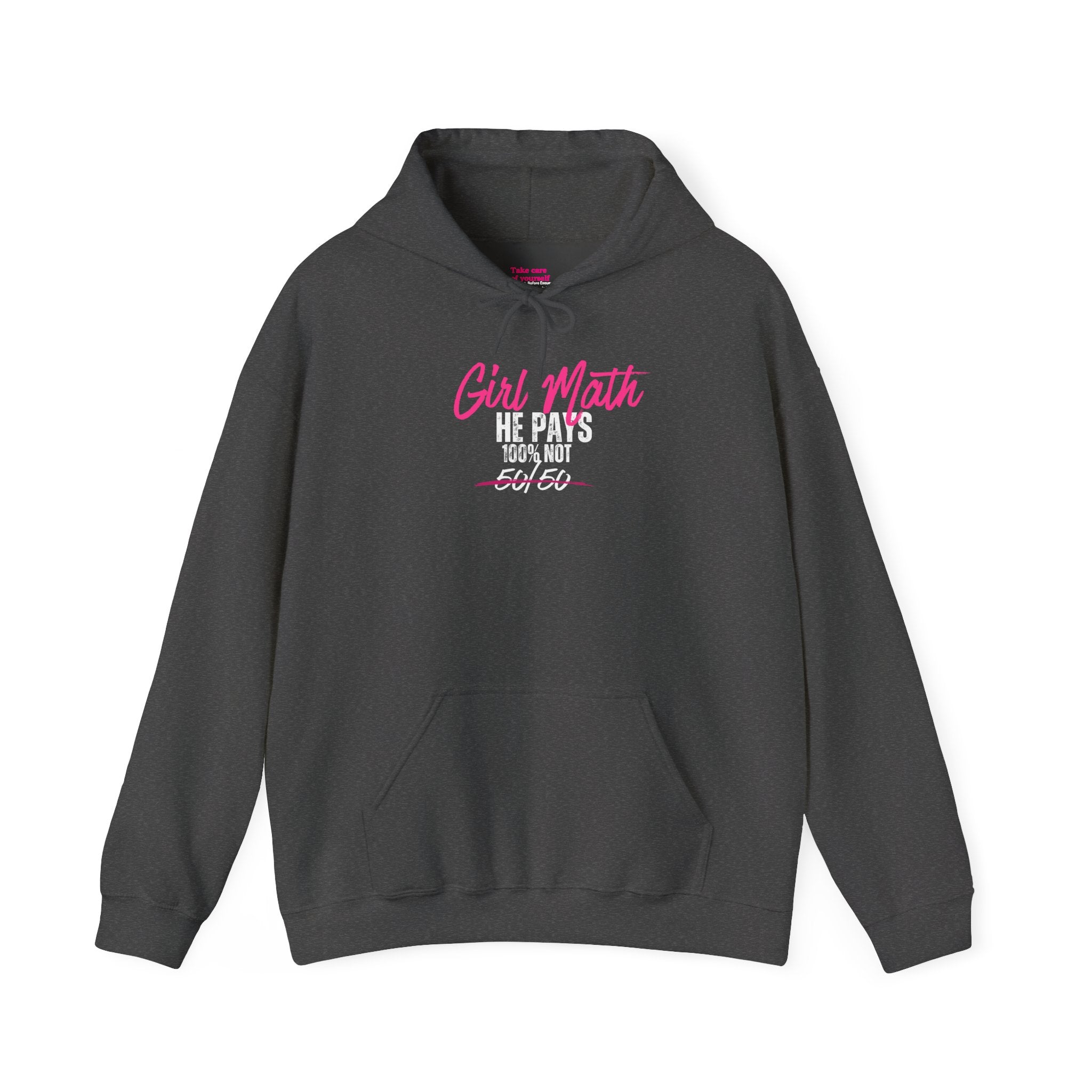 Girl Math He Pays 100% Hoodie | Gray Premium Loungewear | Anti-Dusty Armor