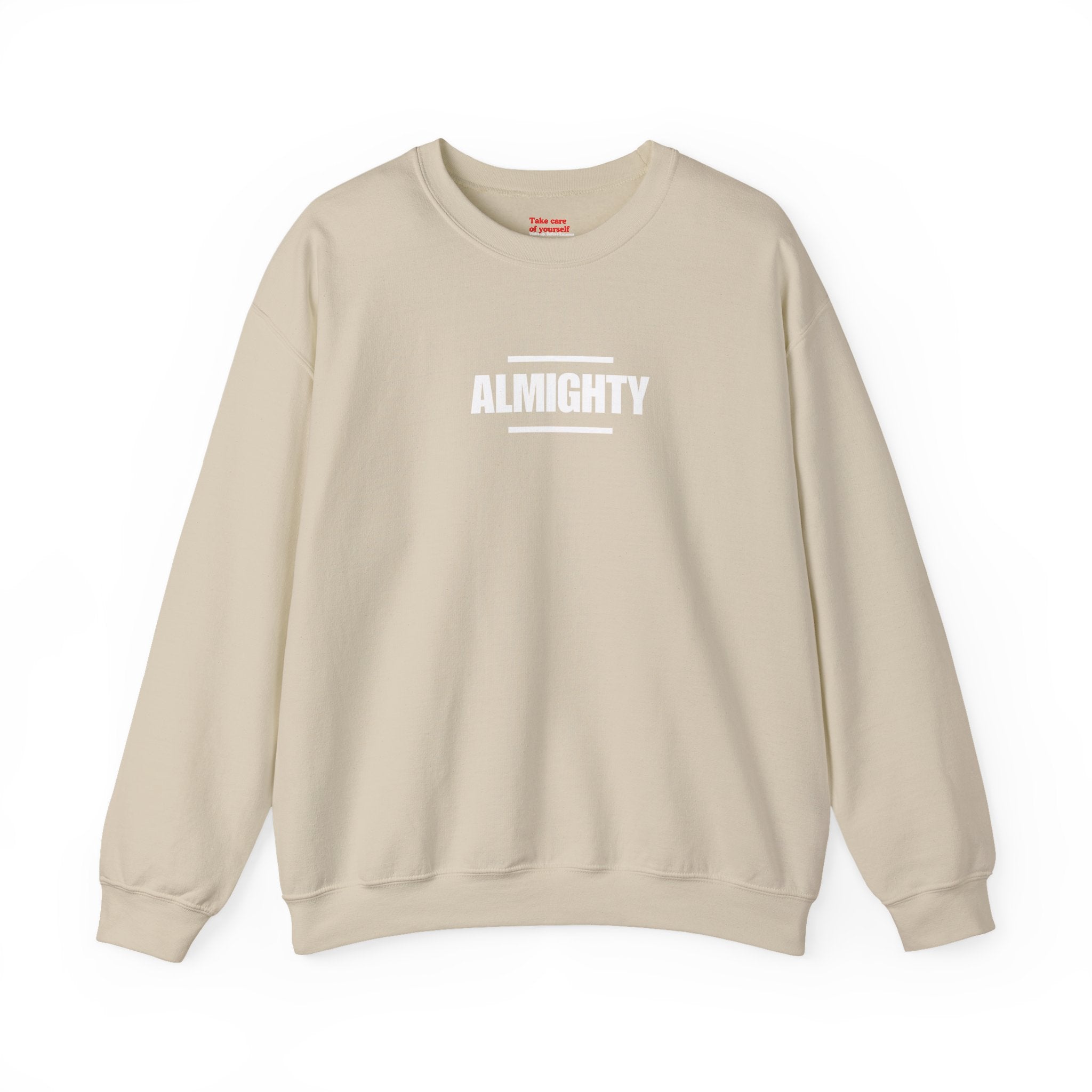ALMIGHTY Sweatshirt Unisex