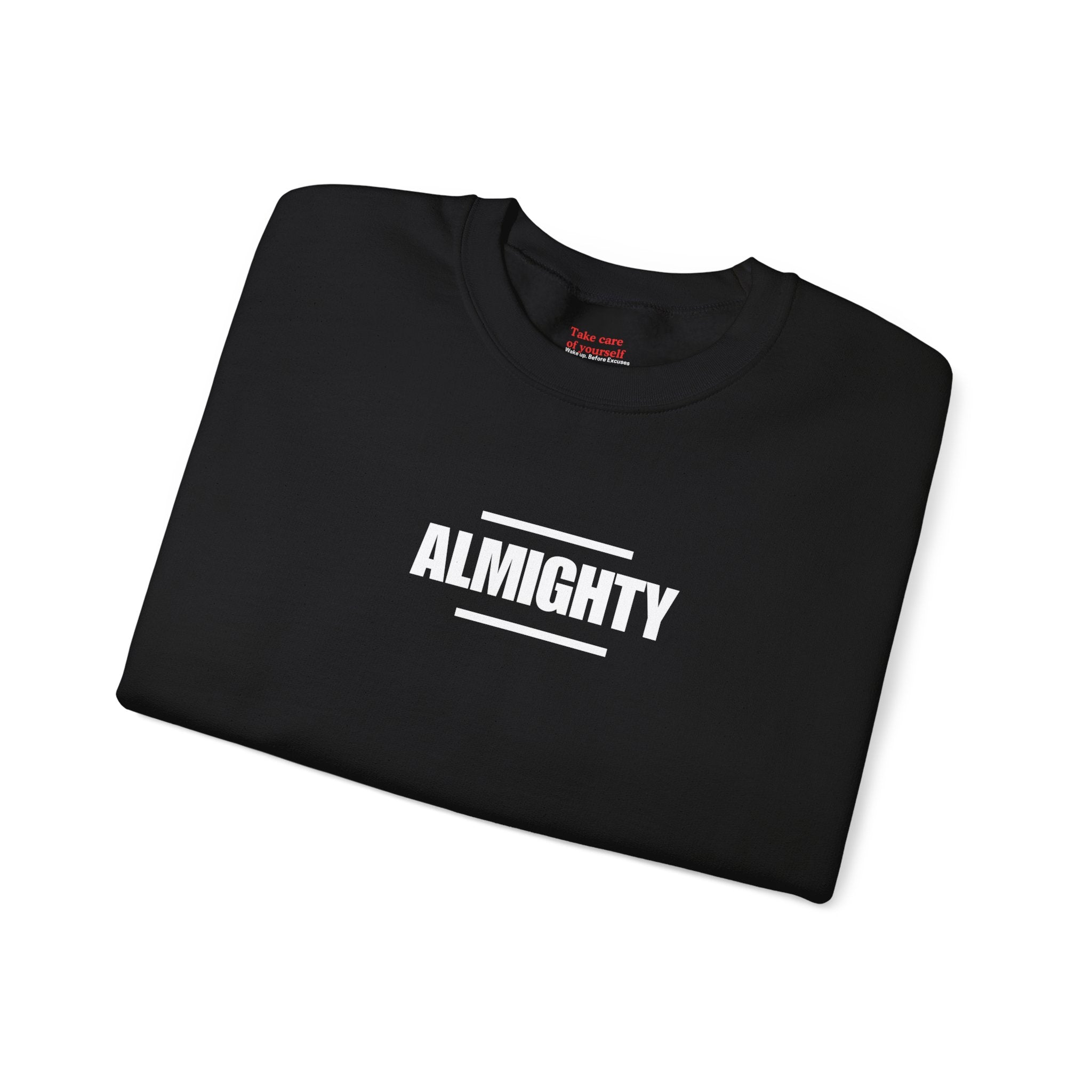 ALMIGHTY Sweatshirt Unisex