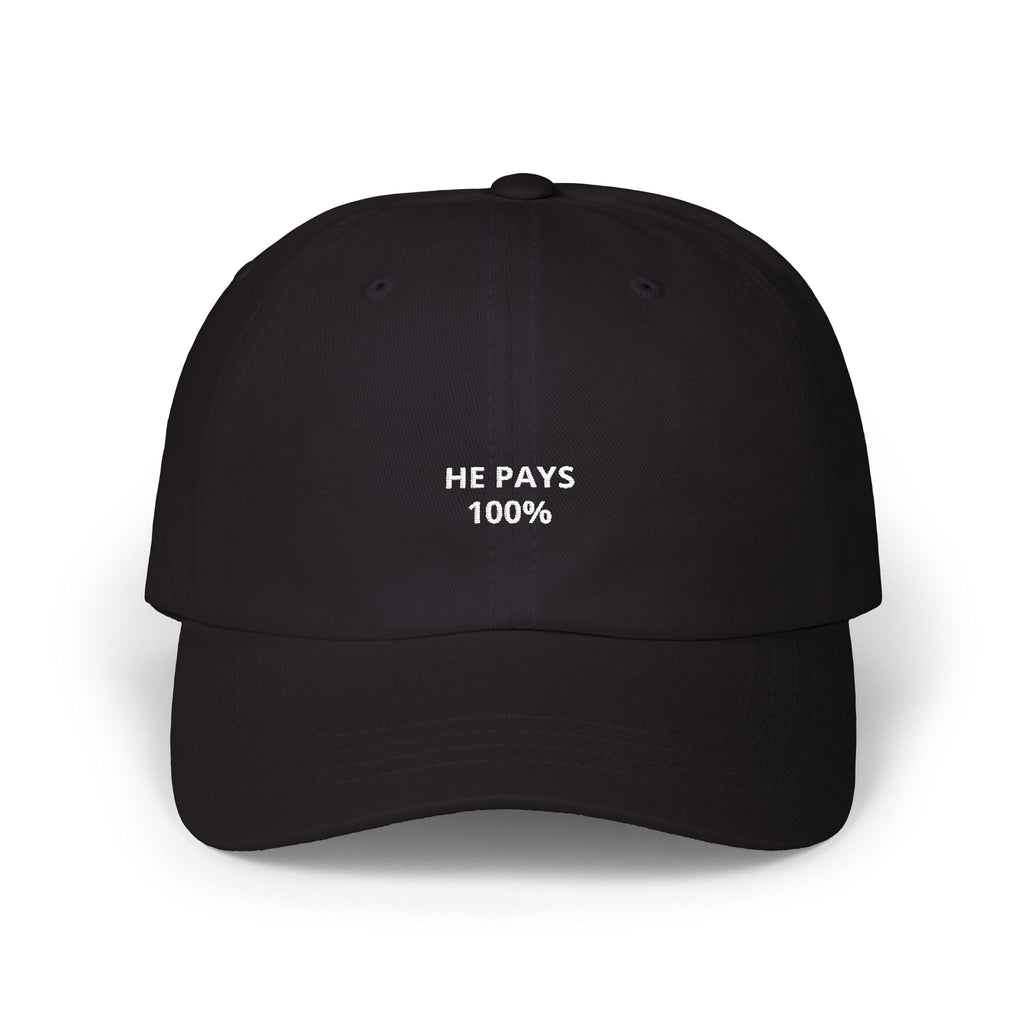 He Pays 100% Dad Cap | Embroidered Baseball Hat