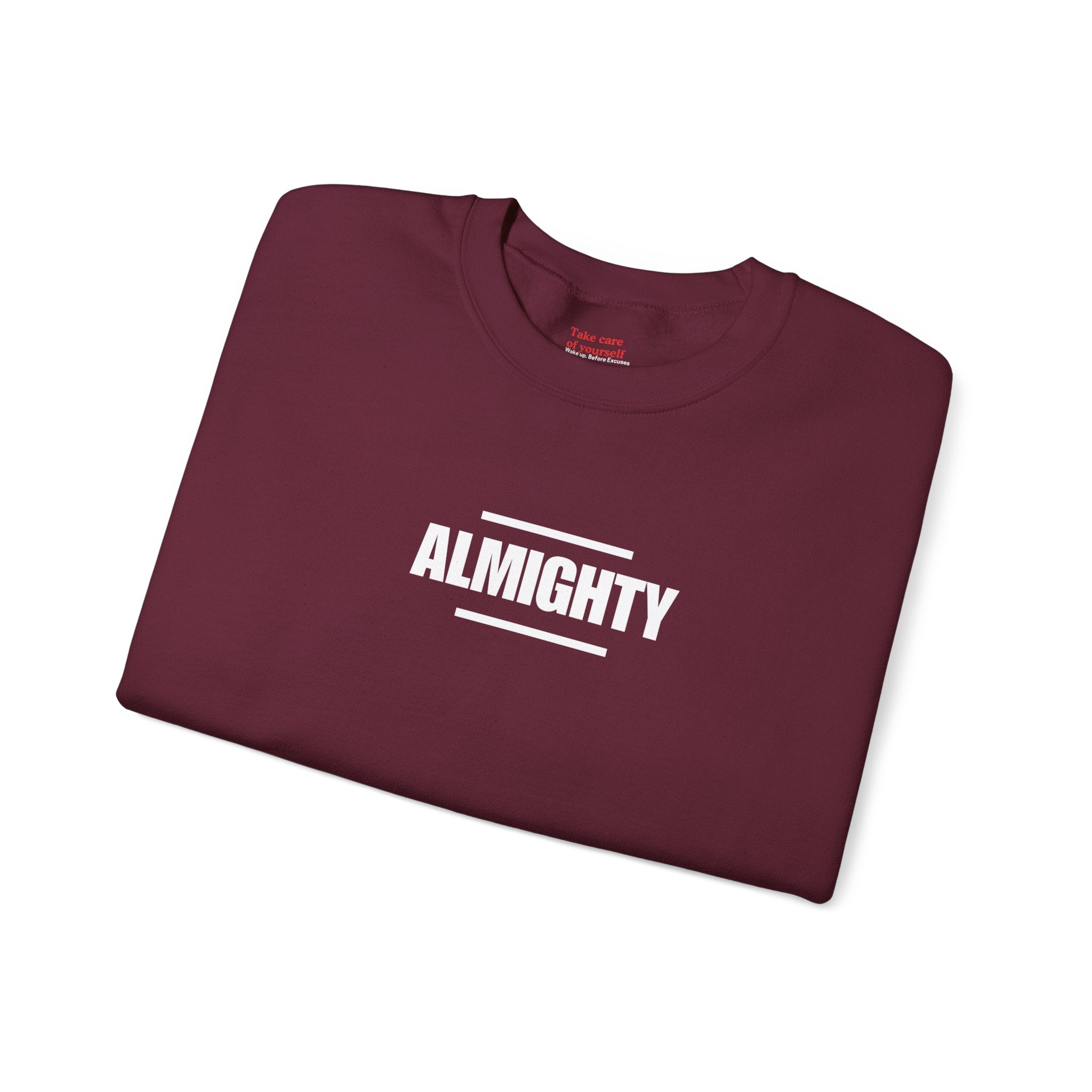ALMIGHTY Sweatshirt Unisex