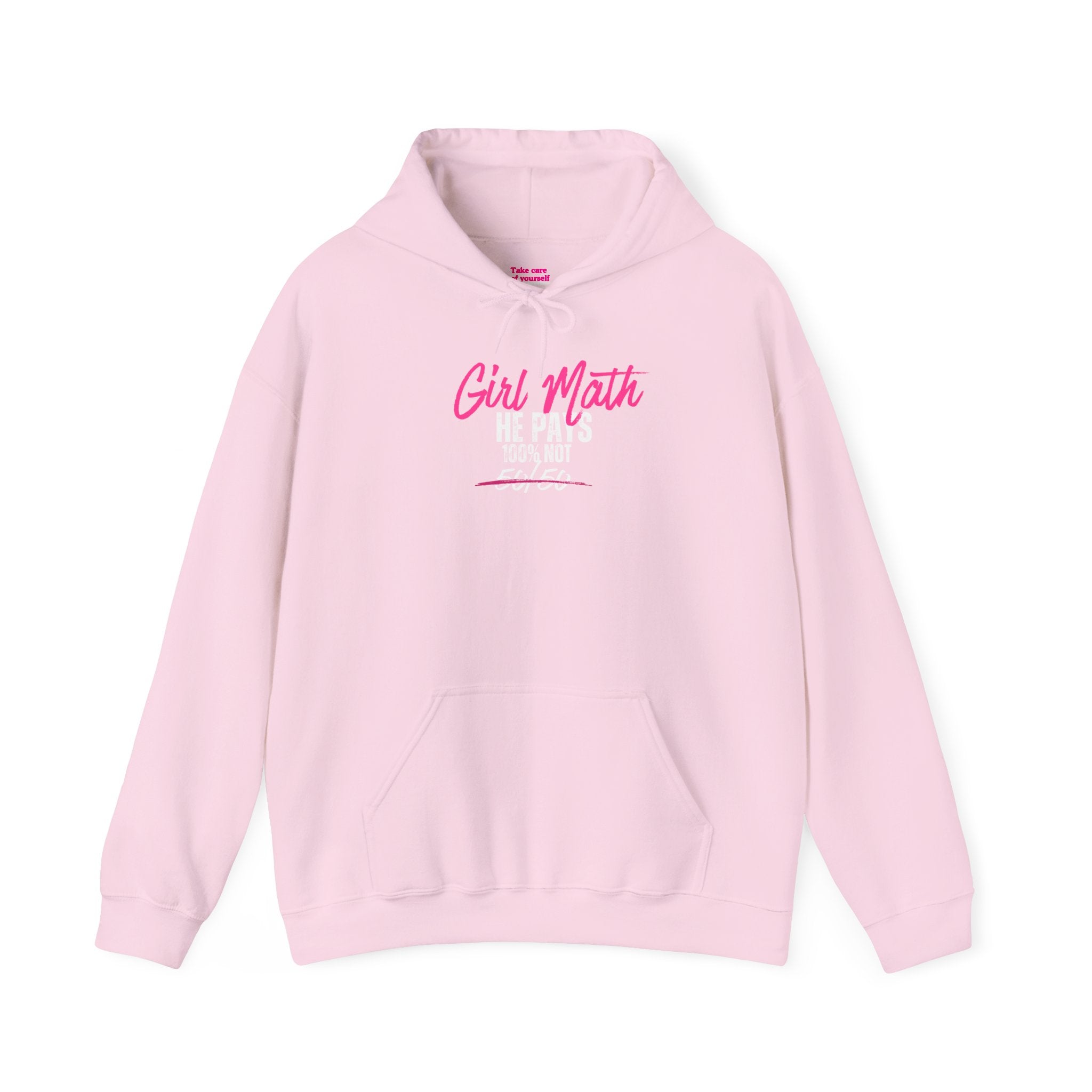 Girl Math He Pays 100% Hoodie | Pink Premium Loungewear | Anti-Dusty Armor